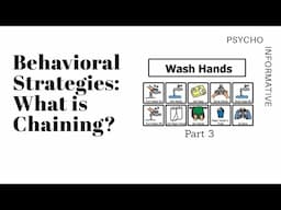 What is Chaining| Behavioral strategy: Chaining| Chaining and Three types of Chaining|