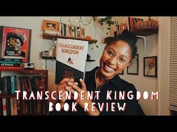 Transcendent Kingdom Book Review