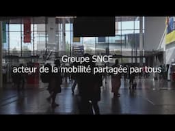 Le Groupe SNCF, acteur de la mobilité partagée par tous