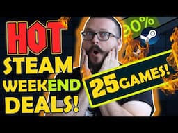 HOT Steam Weekend Sale! Check out these 25 Awesome Discounted games!!