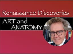 Renaissance Discoveries: Art and Anatomy