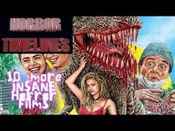 10 More Insane and Bizarre Horror Films : Horror Timelines Lists - Episode 85