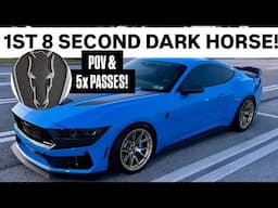 Violent POV! 1ST 8 Second 1/4 MILE 2024 Mustang DARK HORSE!