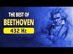 This Is Beethoven 432 Hz - Solo Piano, Violin Duets & Interesting Facts