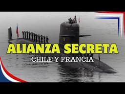 La Alianza Secreta entre Chile y Francia 🇨🇱🇫🇷