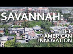 Savannah - The American Innovation!