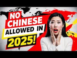 10 Countries Banning Chinese Travelers in 2025 – Here’s Why