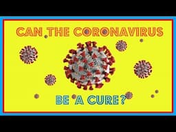 Re: Joe Rogan How Serious is the Coronavirus? | Can the Coronavirus Be A Cure? |