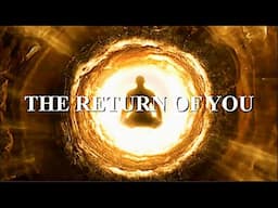 (2022) The Return of You | A 'Gnostic' Documentary by David Al-Badri [CC Available]