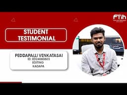 FTIH DAIRIES || EDITING DEPARTMENT || PEDDAPALLI VENKATA SAI || FTIH FTIH FILM SCHOOL ||