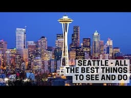 Seattle Guide - see everything Seattle has to offer in 10 mins