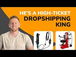 From $2K To $250K A Month! High-Ticket Dropshipping Case Study: How to Skyrocket Your Earnings?