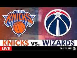 Knicks vs. Wizards Live Streaming Scoreboard, Play-By-Play, Highlights | NBA League Pass Stream