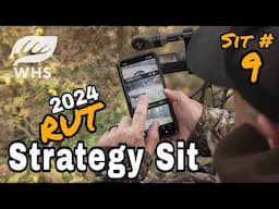 Pre Rut To Peak Rut Strategies | Sit #9