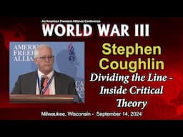 Stephen Coughlin: Dividing the Line - Inside Critical Theory