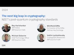 The next big leap in cryptography: NIST’s post-quantum cryptography standards