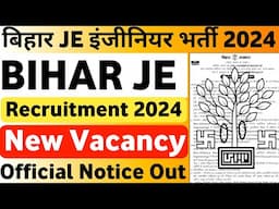 Bihar JE Vacancy 2024 Out | Bihar Junior Engineer Vacancy 2024  Bihar JE | BPBCC JE Recruitment 2024