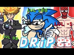 Characters with DRIP!