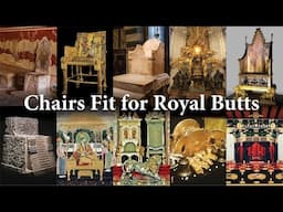 10 Historic Royal Thrones from Around the World