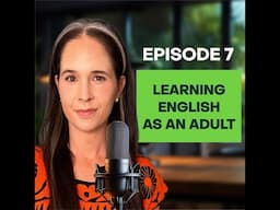 Learning English as an Adult┃Learn American English Pronunciation On the Go