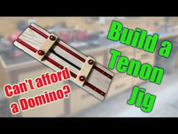 Stop Wasting Money! Build Your Own Adjustable Tenon Jig!