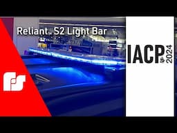 IACP 2024 | Reliant™ S2 Light Bar