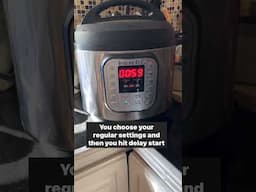 Delay start your Instant Pot