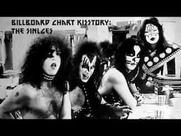 Kiss Singles Chart History RANKED