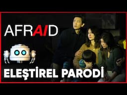 AFRAID - ELEŞTİREL PARODİ