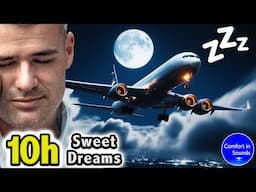 EVERYONE SLEEPS with THIS Airplane Ambience Sound | Organic White Noise to Sleep, Study or Meditate