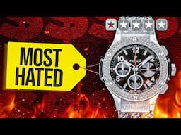 Hublot: The Most-Hated Luxury Watch Brand?