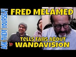 Fred Melamed talks to fans about working on WANDAVISION and the Marvel Universe