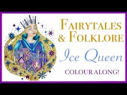 Real Time Colour Along: Ice Queen from Fairytales & Folklore Colouring Book