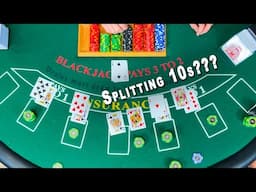 BLACKJACK Tournament | $1000 Chip Tournament | Splitting 10s ???