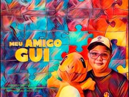 Meu Amigo Gui