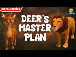 Deer's Master Plan || Moral Stories |  3D Animation English | OFFICIAL Chikki Tv