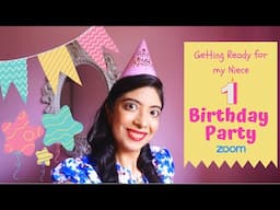 Hindi Vlog | Getting Ready for my Niece 1st Birthday ka Zoom Party | BAvlogs | Bhawna Ahuja