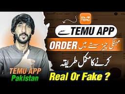 Temu app se shopping kaise kare in Pakistan , Temu app reviews pakistan Real or Fake