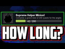 How long does it take to get the Supreme Helper Minion Achievement in Terraria?