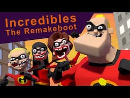 Incredibles The Remakeboot