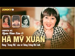 Nghệ sĩ Hà Mỹ Xuân | Nàng "Trưng Nhị" của vở Tiếng Trống Mê Linh với nghệ sĩ Thanh Nga | Jimmy TV