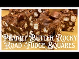 Peanut Butter Rocky Road Fudge Squares