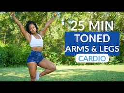 25 MIN TONED ARMS & LEGS Cardio Workout (low impact)