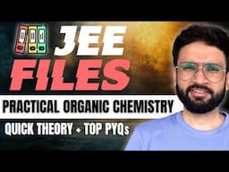 Practical Organic Chemistry | JEE FILES - Quick Theory + TOP PYQs | JEE 2025 | #jee2025 #jee1