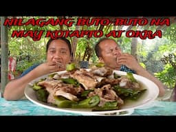 NILAGANG BUTO-BUTO NA MAY KOTAPTO AT OKRA #lutongbahayrecipe