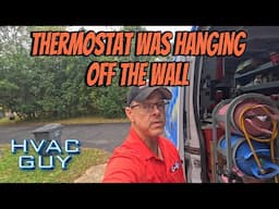 Thermostat Was Dangling On The Wall! #hvacguy #hvaclife #hvactrainingvideos