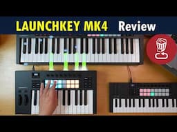 Novation LaunchKey MK4 // Mini vs Compact vs Premium vs MK3 // Review & tutorial