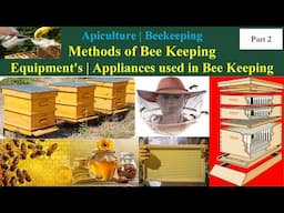 Method of Beekeeping|Artificial BeeHive | Equipment's/ Tools used in Apiculture | Langstroth Part- 2