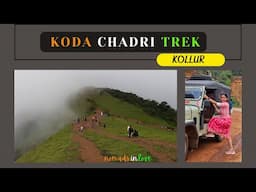 Kodachadri Trek | Beautiful Trek | World Heritage Site | Kollur | Western Ghats | nomads in love