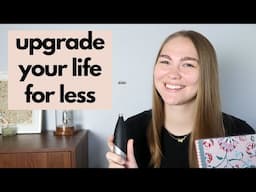 bougie on a budgey: 5 free and cheap life upgrades | Teachers Talk Money